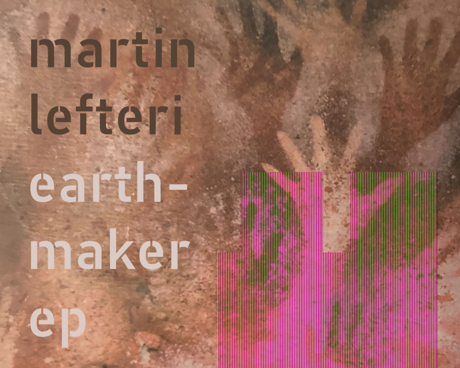 SPL-01 martin leftewri - earthmaker ep